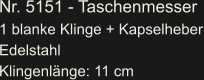 Nr. 5151 - Taschenmesser 1 blanke Klinge + Kapselheber Edelstahl Klingenlänge: 11 cm